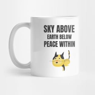 Sky Above Earth Below Peace Within Mug